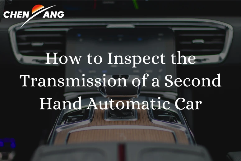 How to Inspect the Transmission of a Second Hand Automatic Car