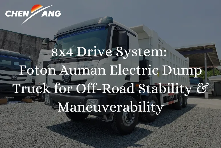 8x4 Drive System: Foton Auman Electric Dump Truck for Off-Road Stability & Maneuverability