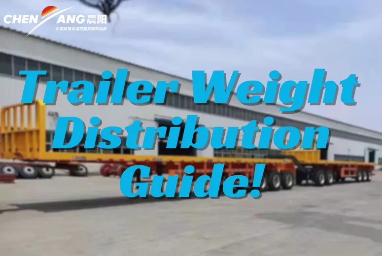 A Guide to Trailer Weight Distribution and Towing Safety