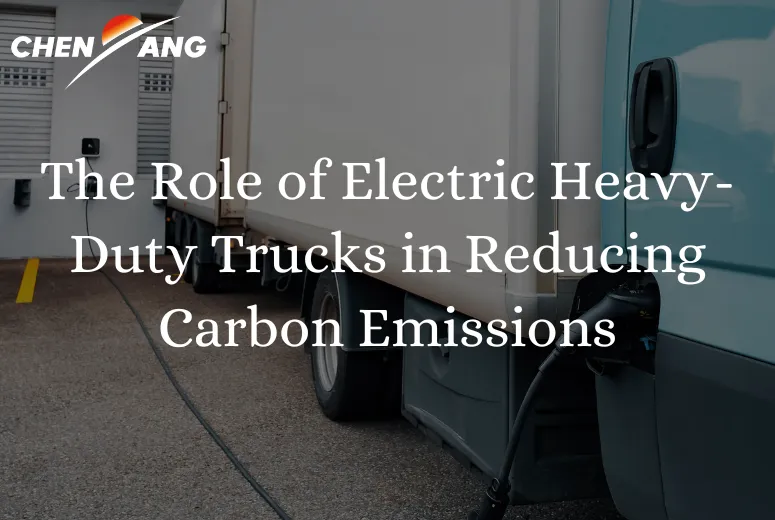 The Role of Electric Heavy-Duty Trucks in Reducing Carbon Emissions