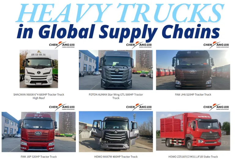 The Role of Heavy Trucks in Global Supply Chains: Efficiency and Challenges
