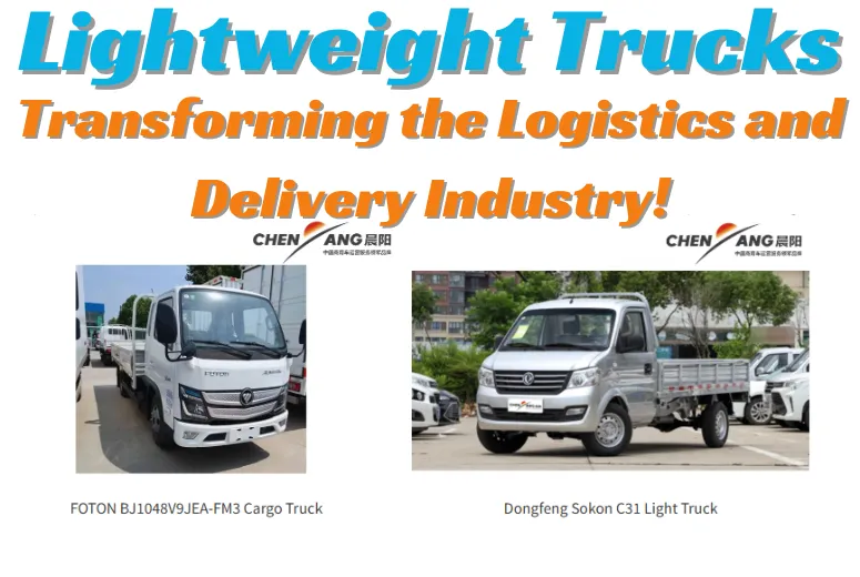 How Lightweight Trucks are Transforming the Logistics and Delivery Industry