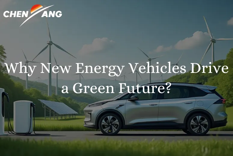 Why New Energy Vehicles Drive a Green Future?