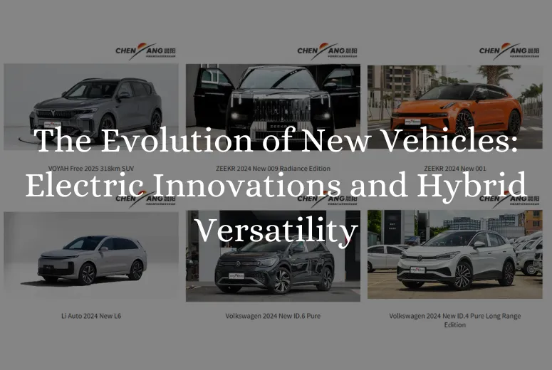 The Evolution of New Vehicles: Electric Innovations and Hybrid Versatility