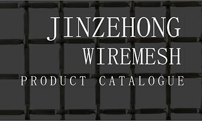 JINZEHONG Wire Mesh Catalogue