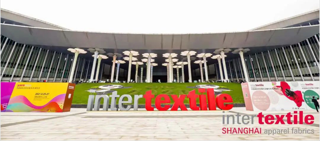 Oct. 9th-11th, 2021 Shanghai Intertextile Fair.