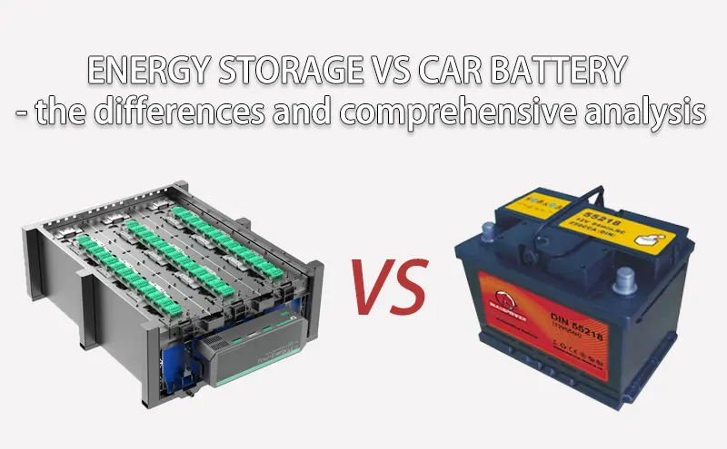 The difference between power battery and energy storage battery energy storage system